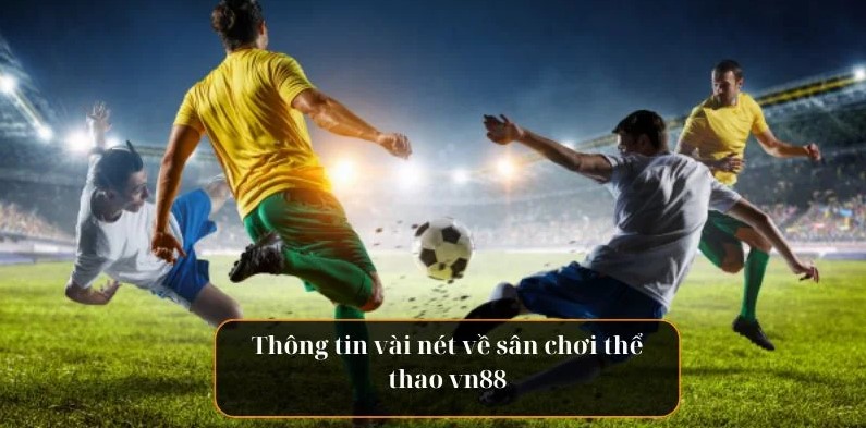 Khám phá giá trị cốt lõi làm nên thương hiệu của VN88